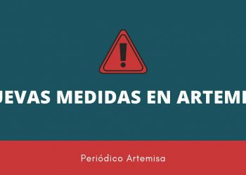 Nuevas medidas para frenar la Covid 19 en Artemisa