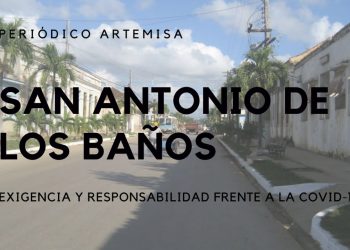Desde el 16 de agosto, cuarentena en San Antonio de los Baños
