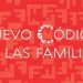 Código de las Familias: ¿Qué cambió tras las consultas especializadas?