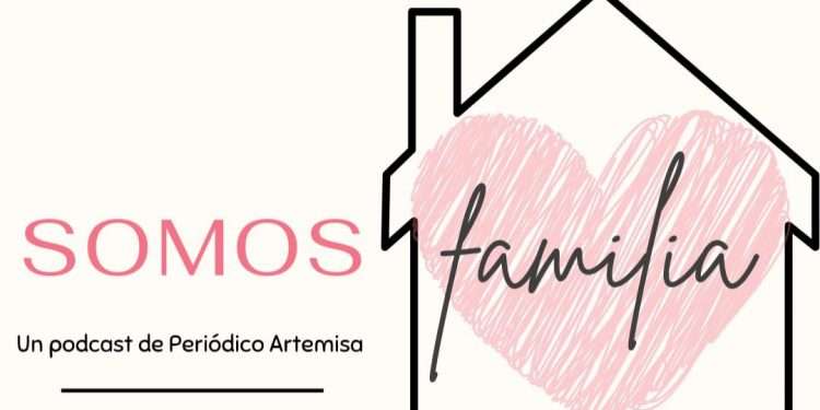Somos Familia | Podcast