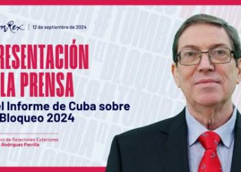 Canciller cubano presentará este jueves actualización del informe nacional sobre las afectaciones del bloqueo